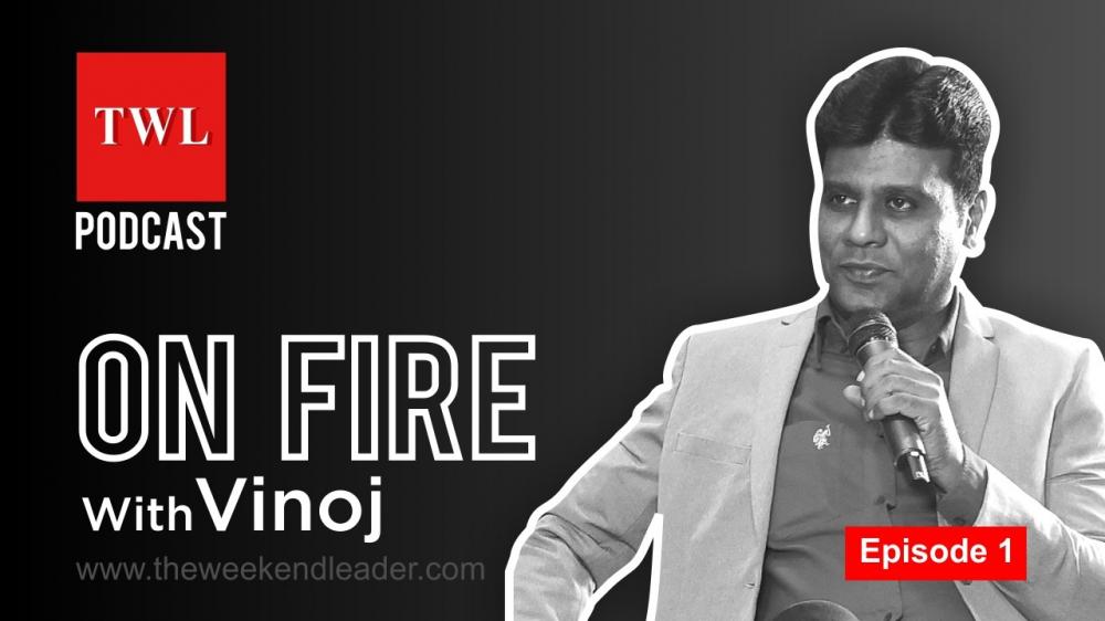 The Weekend Leader - Motivational podcast - On Fire with Vinoj